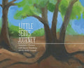 Little Seed's Journey - Hardcover