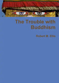 The Trouble with Buddhism - Paperback
