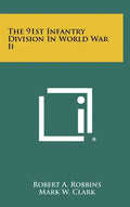 The 91st Infantry Division in World War II - Hardcover