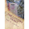 The Lottery Ticket - Paperback