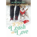 A New Leash on Love - Paperback