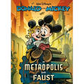 Walt Disney's Donald and Mickey in Metropolis and Faust - Hardcover