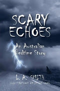 Scary Echoes: An Australian Bedtime Story - Paperback