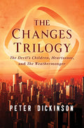 The Changes Trilogy: The Devil's Children, Heartsease, and the Weathermonger - Paperback
