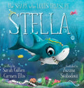 Stella: The Shark Who Loves Treasure - Hardcover