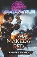 Shadowrun: Makeda Red - Paperback