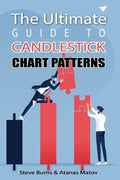 The Ultimate Guide to Candlestick Chart Patterns - Paperback
