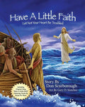 Have A Little Faith - Paperback