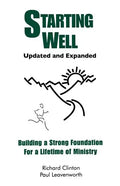 Starting Well: Building a Strong Foundation For a Lifetime of Ministry - Paperback