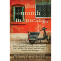 That Month in Tuscany - Hardcover