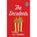 The Decadents - Paperback