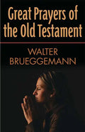 Great Prayers of the Old Testament - Paperback