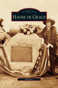 Havre de Grace - Hardcover