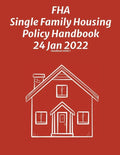 FHA Single Family Housing Policy Handbook 24 Jan 2022 - Paperback