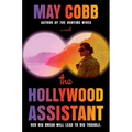 The Hollywood Assistant - Library Binding
