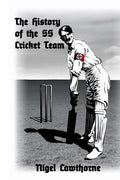 The History of the SS Cricket Team - Paperback