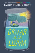 Gritar a la Lluvia / Shouting at the Rain - Paperback