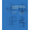 Encyclopedia of Detail in Contemporary Residential Architecture [With CDROM] - Hardcover