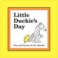 Little Duckie's Day - Paperback