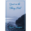 Quest on the Thorny Path: A True Caribbean Sailing Adventure - Paperback