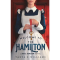 Welcome To The Hamilton: A Hotel Hamilton Novel - Paperback