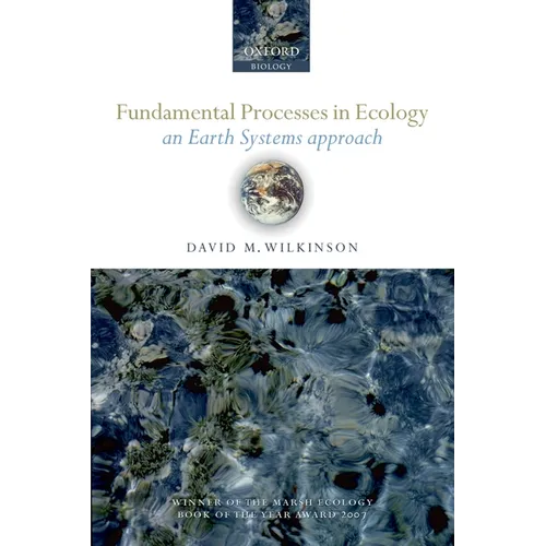 Fundamental Processes in Ecology: An Earth Systems Approach - Paperback