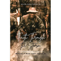 Faith Through the Storm: Memoirs of Major James Capers, Jr. - Paperback