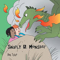 Snarly B. Monster - Paperback