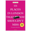 111 Places in London That You Shouldn't Miss - Paperback