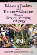 Educating Teachers and Tomorrow's Students through Service-Learning Pedagogy - Paperback