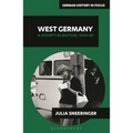 West Germany: A Society in Motion, 1949-89 - Hardcover