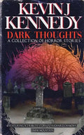 Dark Thoughts: A Collection of Horror Stories - Paperback