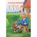 A Dog Named Frog - Paperback