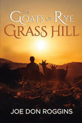 The Goats of Rye Grass Hill - Paperback