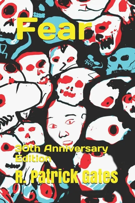Fear: 30th Anniversary Edition - Paperback