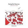 Sowing into Tomorrow - Paperback