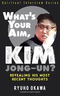 What's Your Aim, Kim Jong-un? - Paperback