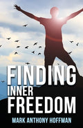 Finding Inner Freedom - Paperback
