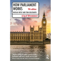 How Parliament Works - Paperback
