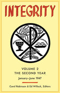 Integrity, Volume 2 (1947): (January - June) - Paperback