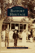 Bayport Heritage - Hardcover