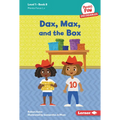 Dax, Max, and the Box: Book 8 - Library Binding