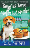 Beagles Love Muffin But Murder - Paperback
