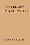 Saved and Emancipated - Paperback