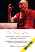Dalai Lama: Most Inspiring Teachings of Wisdom, Happiness and Meaning, Shared by the Dalai Lama for a Life of Fulfillment and Compassion - Paperback