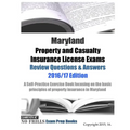 Maryland Property and Casualty Insurance License Exams Review Questions & Answers 2016/17 Edition: A Self-Practice Exercise Book focusing on the basic - Paperback