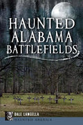 Haunted Alabama Battlefields - Paperback