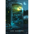 Under the Light of Fireflies - Paperback