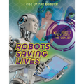 Robots Saving Lives - Paperback