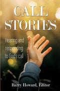 Call Stories: Hearing and responding to God's call - Paperback